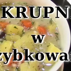 Szybkowar: Perfekcyjne zupy w 20 minut! Gotuj smacznie i zdrowo