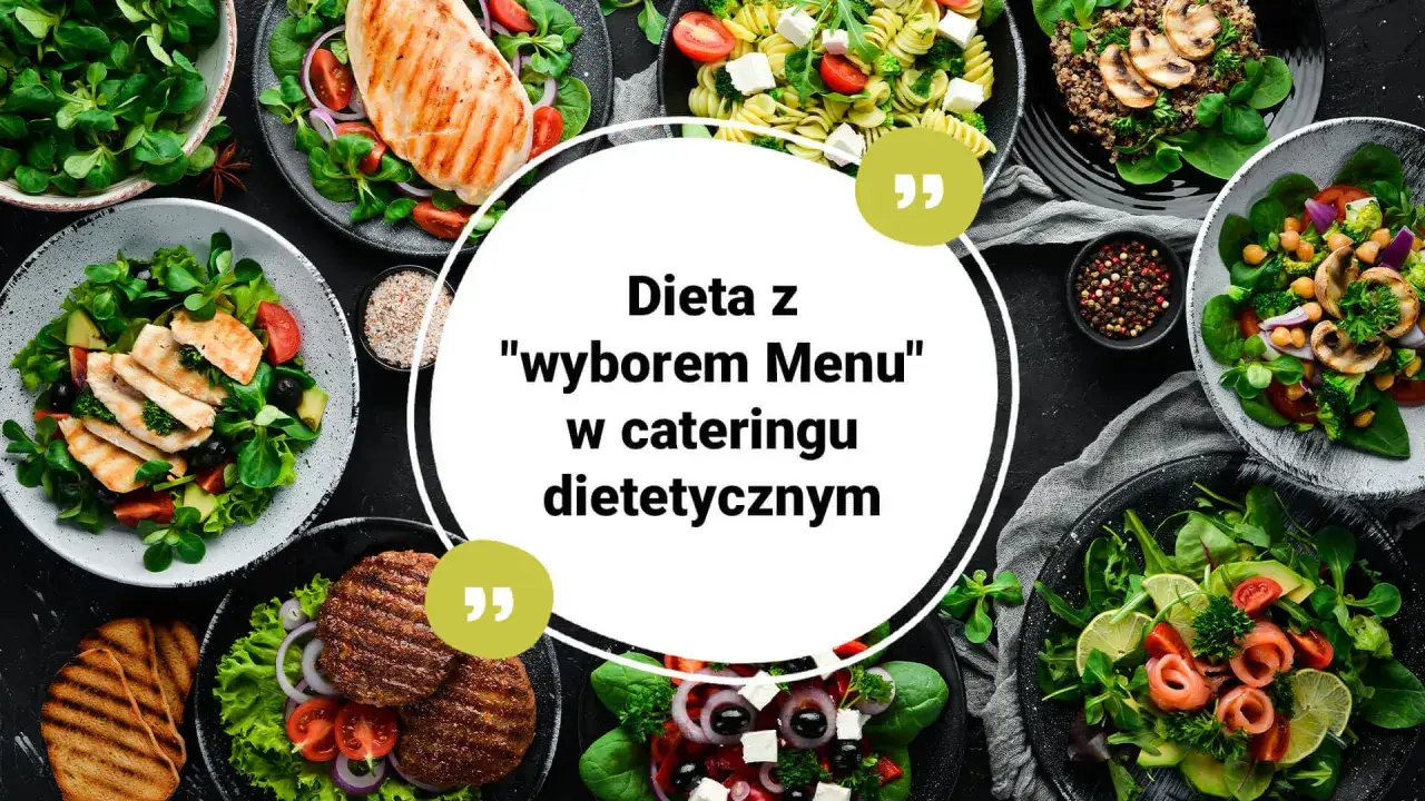 wybór cateringu dietetycznego